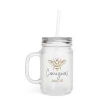 Load image into Gallery viewer, Be Courageous Mason Jar