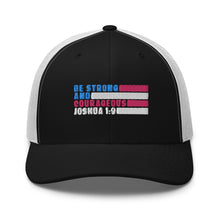 Load image into Gallery viewer, Joshua 1:9 Trucker Cap