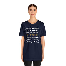 Load image into Gallery viewer, Be Resolute MTNS Unisex Tee
